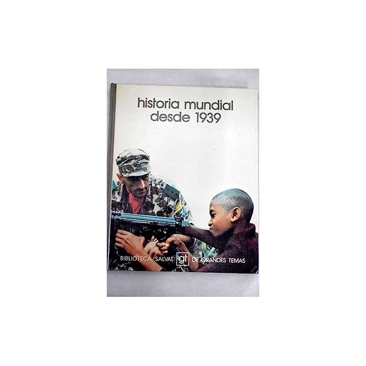 Historia mundial desde 1939
